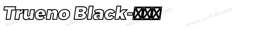 Trueno Black字体转换